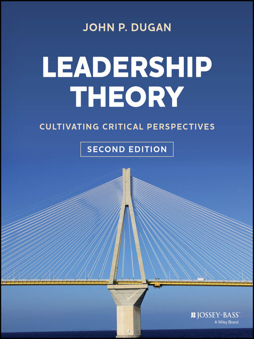 Title details for Leadership Theory by John P. Dugan - Available